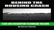 EPUB DOWNLOAD Behind the Housing Crash: Confessions from an Insider PDF Kindle