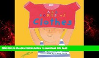 {BEST PDF |PDF [FREE] DOWNLOAD | PDF [DOWNLOAD] All Sorts of Clothes (All Sorts of Things) FOR IPAD