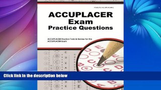 READ book  ACCUPLACER Exam Practice Questions: ACCUPLACER Practice Tests   Review for the