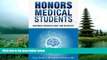 READ book  Honors Medical Students: Becoming America s Best and Brightest  FREE BOOOK ONLINE
