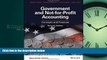 READ book Government and Not-for-Profit Accounting, Binder Ready Version: Concepts and Practices