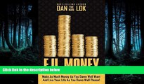 FAVORIT BOOK F.U. Money: Make As Much Money As You Damn Well Want And Live Your LIfe As YOu Damn