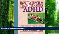 Grad L. Flick How To Reach   Teach Teenagers with ADHD  Epub Download Epub