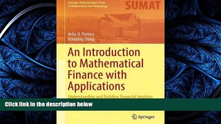 PDF [DOWNLOAD] An Introduction to Mathematical Finance with Applications: Understanding and