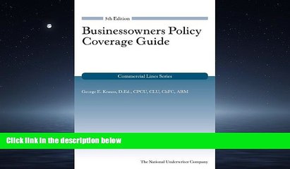 READ PDF [DOWNLOAD] Businessowners Coverage Guide, 5th Edition (Commercial Lines) READ ONLINE