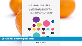 FREE PDF  Art College Admissions II  FREE BOOOK ONLINE