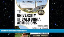 READ book  The Complete Guide to University of California Admissions: Understanding the Rules of