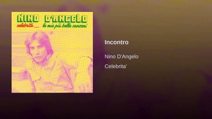 Incontro - Nino D'angelo