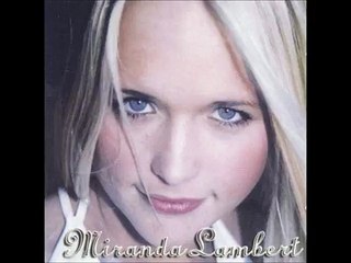 Miranda Lambert-Something That I Like About A Honky Tonk