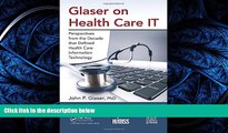 FAVORIT BOOK Glaser on Health Care IT: Perspectives from the Decade that Defined Health Care