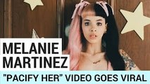 Melanie Martinezs ‘Pacify Her Music Video Goes VIRAL!