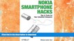 EBOOK ONLINE  Nokia Smartphone Hacks: Tips   Tools for Your Smallest Computer  GET PDF