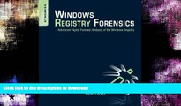 READ  Windows Registry Forensics: Advanced Digital Forensic Analysis of the Windows Registry  GET