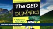 FREE PDF  The GED For Dummies (For Dummies (Lifestyles Paperback)) READ ONLINE