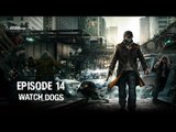 Watch Dogs - Ep 14 - Tacos Mexicanos - Playthrough FR ᴴᴰ