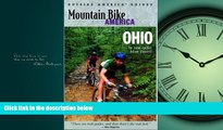READ book  Mountain Bike America: Ohio: An Atlas of Ohio s Greatest Off-Road Bicycle Rides