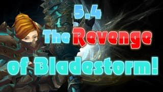 Evylyn - 5.4 The revenge of bladestorm! restored to it's former glory! WOW MOP 5.4 Warrior PVP