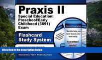 Buy NOW Praxis II Exam Secrets Test Prep Team Praxis II Special Education: Preschool/Early
