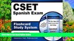 Buy NOW CSET Exam Secrets Test Prep Team CSET Spanish Exam Flashcard Study System: CSET Test