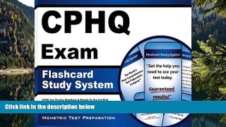 Buy CPHQ Exam Secrets Test Prep Team CPHQ Exam Flashcard Study System: CPHQ Test Practice