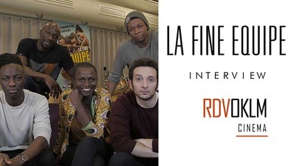 Interview La Fine Equipe - RdvOKLM