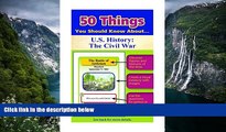Buy NOW Jonathan Gross 50 Things You Should Know About U.S. History: The Civil War Flash Cards  On