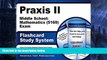 Buy NOW  Praxis II Middle School: Mathematics (5169) Exam Flashcard Study System: Praxis II Test