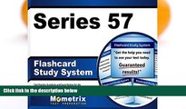 Buy NOW  Series 57 Exam Flashcard Study System: Series 57 Test Practice Questions   Review for the
