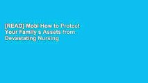 [READ] Mobi How to Protect Your Family s Assets from Devastating Nursing Home Costs: Medicaid