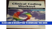 [READ] Kindle Clinical Coding Workout, Without Answers 2011: Practice Exercises for Skill