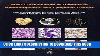 [READ] Kindle WHO Classification of Tumours of Haematopoietic and Lymphoid Tissue (IARC WHO