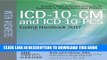 [READ] Mobi ICD-10-CM and ICD-10-PCS Coding Handbook, with Answers, 2017 Rev. Ed. Free Download