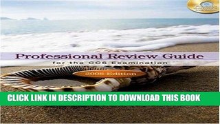 [READ] Mobi Professional Review Guide for the CCS Examination, 2008 Edition (Professional Review
