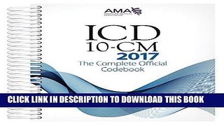 [READ] Mobi ICD-10-CM 2017 The Complete Official Code Book (Icd-10-Cm the Complete Official