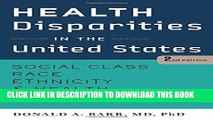 [READ] Kindle Health Disparities in the United States: Social Class, Race, Ethnicity, and Health