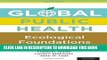 [READ] Kindle Global Public Health: Ecological Foundations Audiobook Download