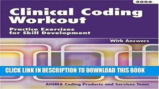 [READ] Mobi Clinical Coding Workout: Practice Exercises for Skill Development, 2006 edition, with