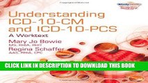 [READ] Mobi Understanding ICD-10-CM and ICD-10-PCS: A Worktext (with Cengage EncoderPro.com Demo