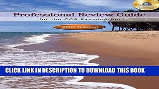 [READ] Kindle Professional Review Guide for the CCS Examination: 2009 Edition (Book Only) Free