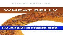 [FREE] Audiobook Wheat Belly: Lose the Wheat, Lose the Weight, and Find Your Path Back to Health