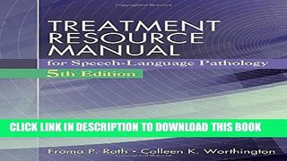 [READ] Kindle Treatment Resource Manual for Speech Language Pathology (with Student Web Site