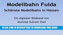 [READ] Kindle Modellbahn Fulda-KÃ¼nzell (Die wunderschÃ¶ne Welt der Modelleisenbahn 11) (German