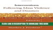 [READ] Kindle Interventions Following Mass Violence and Disasters: Strategies for Mental Health