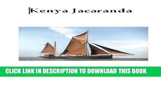 [READ] Kindle Kenya Jacaranda - A Brixham Trawler Audiobook Download
