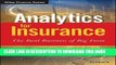 [PDF] Analytics for Insurance: The Real Business of Big Data (The Wiley Finance Series) Full Online