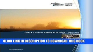 [READ] Kindle Heavy Vehicle Stress   Road Trauma Self Help PDF Download