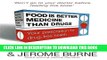 [READ] Kindle Food is Better Medicine Than Drugs: Your Prescription for Drug-free Health PDF