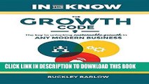 [PDF] The Growth Code: The Key to Unlocking Sustainable Growth in Any Modern Business Full Colection