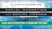 [READ] Kindle Social Marketing and Social Change: Strategies and Tools For Improving Health,