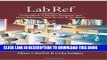 [READ] Kindle Lab Ref, Volume 1: A Handbook of Recipes, Reagents, and Other Reference Tools for